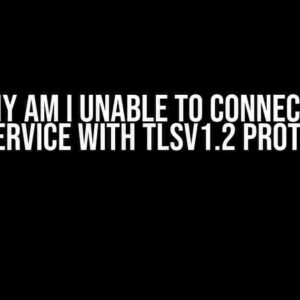 Why am I unable to connect a webservice with TLSv1.2 protocol?